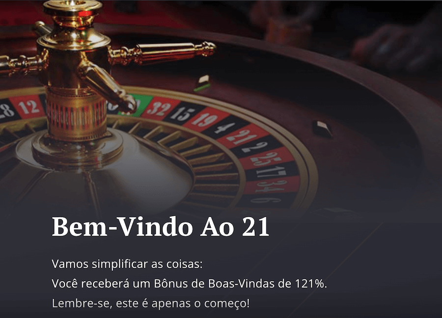 Bonus 21 Casino boas-vindas